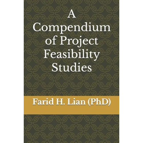 A Compendium of Project Feasibility Studies