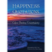 Happiness Quotations: Calm During Uncertainty
