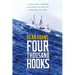 Four Thousand Hooks: A True Story of Fishing and Coming of Age on the High Seas of Alaska