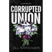 Corrupted Union