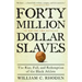 Forty Million Dollar Slaves: The Rise, Fall, and Redemption of the Black Athlete