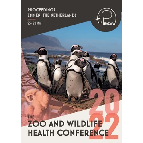 Proceedings of the Zoo and Wildlife Health Conference 2022