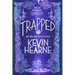 Trapped: Book Five of the Iron Druid Chronicles