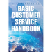 Basic Customer Service Handbook
