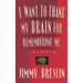 I Want to Thank My Brain for Remembering Me: A Memoir