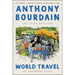 World Travel: An Irreverent Guide