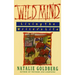 Wild Mind: Living the Writer's Life