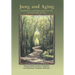 Jung And Aging: Possibilities And Potentials For The Second Half Of Life