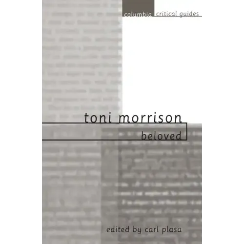 Toni Morrison: Beloved: Essays, Articles, Reviews
