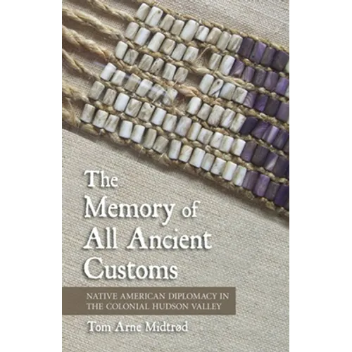 The Memory of All Ancient Customs