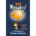 MS Madness