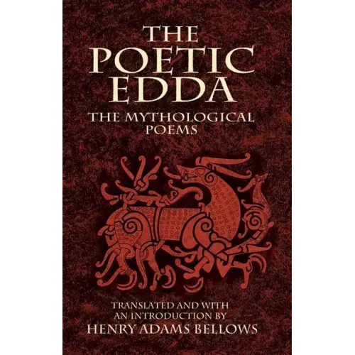 The Poetic Edda: The Mythological Poems