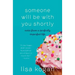 Someone Will Be with You Shortly: Notes from a Perfectly Imperfect Life