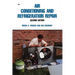 Air Conditioning and Refrigeration Repair