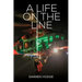 A Life on the Line: A MICA Flight Paramedic's Story