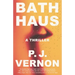 Bath Haus: A Thriller