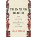 Thinning Blood: A Memoir of Family, Myth, and Identity