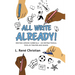 All Write Already!: Writing Across Curricula - An Instructional Tool in Theater and Dance
