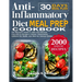 Anti-Inflammatory Diet Meal Prep Cookbook: The Beginner's Guide to Clean and Delicious Prep-and-Go Recipes to Reduce Inflammation, Optimize Gut Health