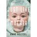 Just Like Mother