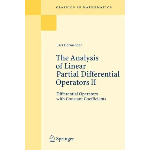 The Analysis of Linear Partial Differential Operators II: Differential Operators with Constant Coefficients