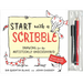 Start with a Scribble: Drawing for the Artistically Undiscovered