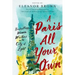 A Paris All Your Own: Bestselling Women Writers on the City of Light
