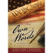 In Their Own Words, Volume 1, The New England Colonies: Today's God-less America... What Would Our Founding Fathers Think?
