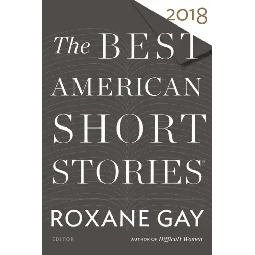 The Best American Short Stories 2018