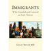 Immigrants: Who Founded and Fostered an Early Nation