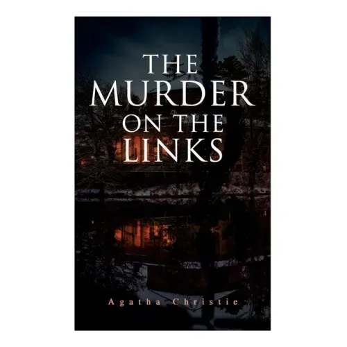 The Murder on the Links: Detective Mystery Classic