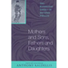 Mothers and Sons, Fathers and Daughters: The Byzantine Family of Michael Psellos