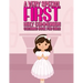 A Very Special First Holy Communion Coloring Book For Girls: 25 Wonderful Pages To Color And Celebrate Church & Communion For Young Girls