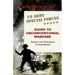 U.S. Army Special Forces Guide to Unconventional Warfare: Devices and Techniques for Incendiaries
