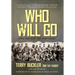 Who Will Go: Into the Son Tay POW Camp