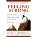 Feeling Strong: How Power Issues Affect Our Ability to Direct Our Own Lives
