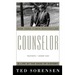 Counselor: A Life at the Edge of History