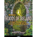 Portals Through Time - Irish Doorways & Windows: Mystical Moods of Ireland, Vol. VI