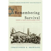 Remembering Survival: Inside a Nazi Slave-Labor Camp