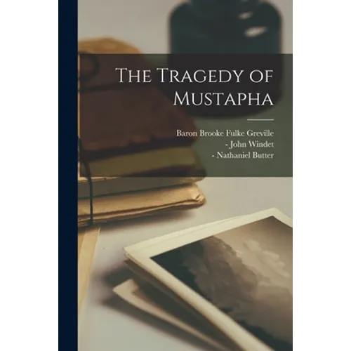 The Tragedy of Mustapha