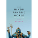 The Hindu Tantric World: An Overview