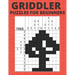 Griddler Puzzles For Beginners: Nonogram Hanjie Picross Puzzles Book