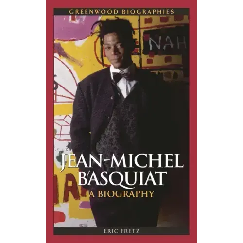Jean Michel Basquiat: A Biography