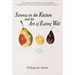 Science in the Kitchen and the Art of Eating Well
