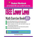 ISEE Lower Level Math Exercise Book: Student Workbook and Two Realistic ISEE Lower Level Math Tests