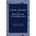 Legal Issues and Religious Counseling