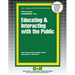 Educating & Interacting with the Public