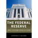 The Federal Reserve: What Everyone Needs to Know(r)