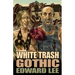 White Trash Gothic