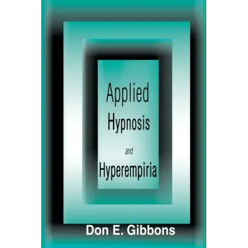 Applied Hypnosis and Hyperempiria